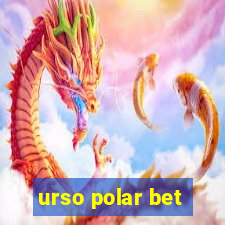 urso polar bet